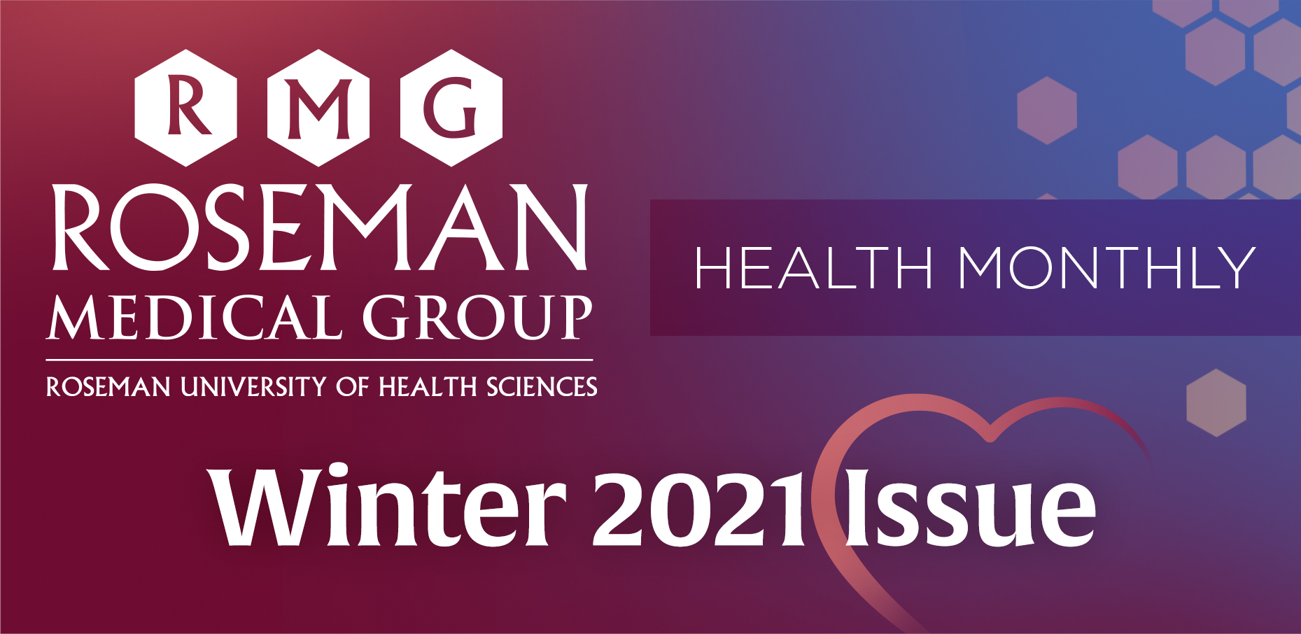 RMG Health Monthly: Winter 2021 Issue