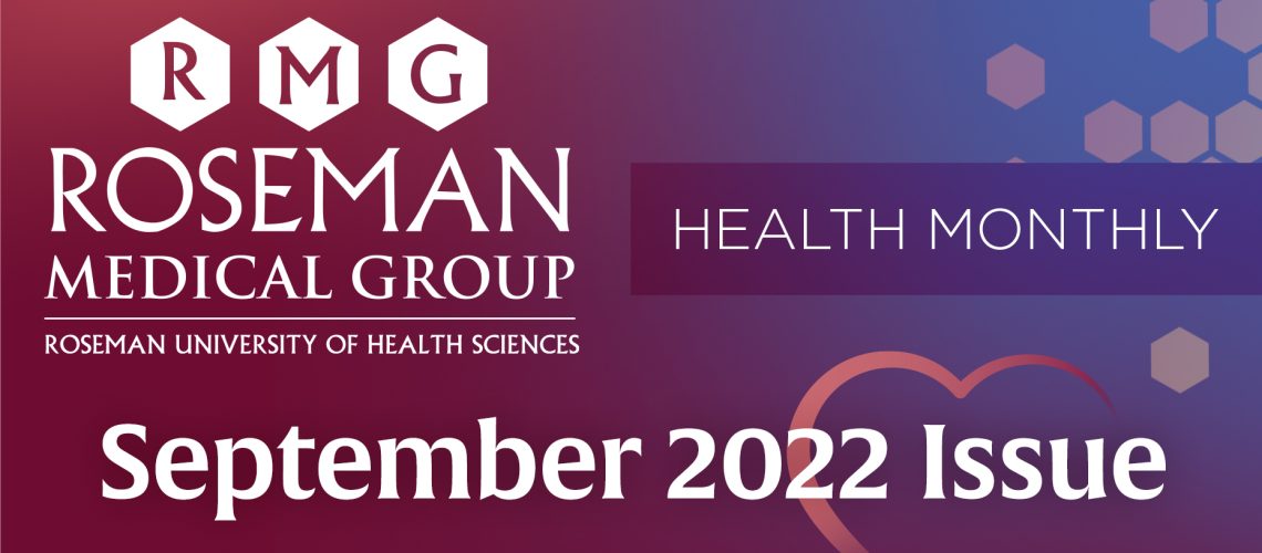 Roseman Medical Group Health Monthly: September 2022 Issue
